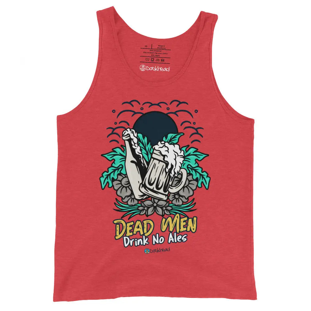 Dead Men Drink No Ales Tank Top - Dockhead