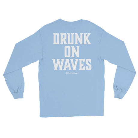 Drunk On Waves Long Sleeve Shirt - Dockhead