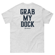 Grab My Dock Men's Classic Tee Shirt - Dockhead
