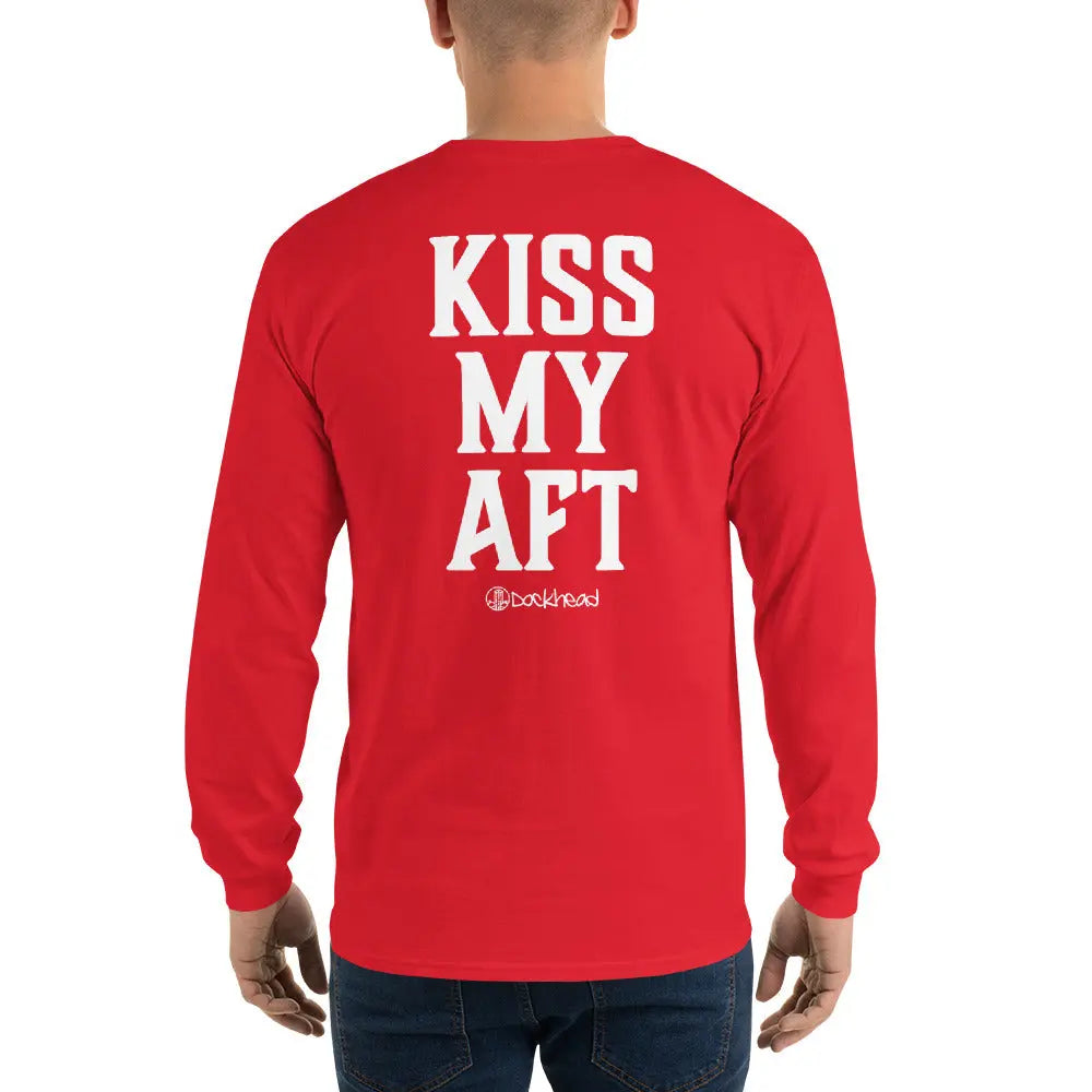 Kiss My Aft Long Sleeve Shirt - Dockhead