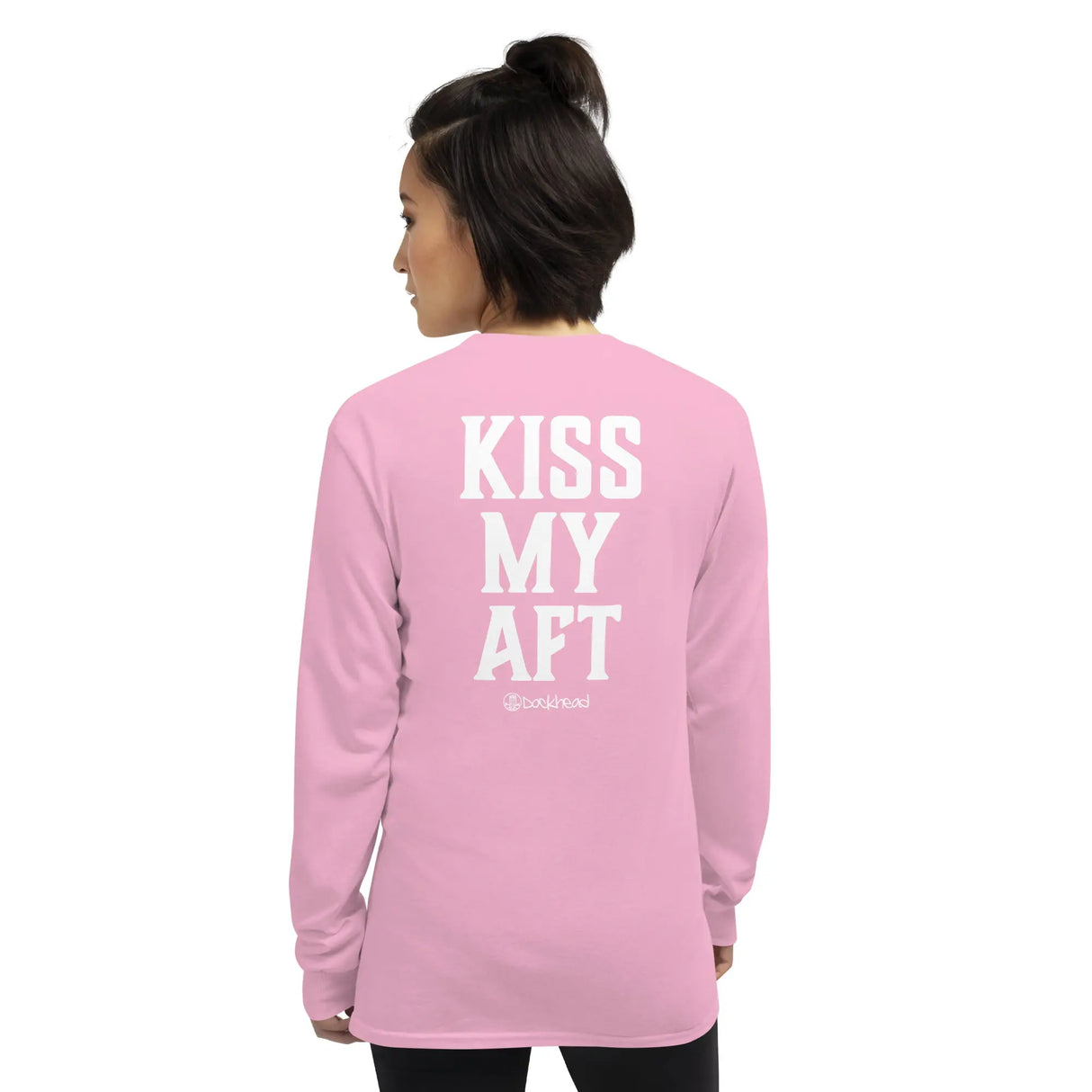 Kiss My Aft Long Sleeve Shirt - Dockhead