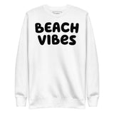 Beach Vibes Premium Sweatshirt - Dockhead