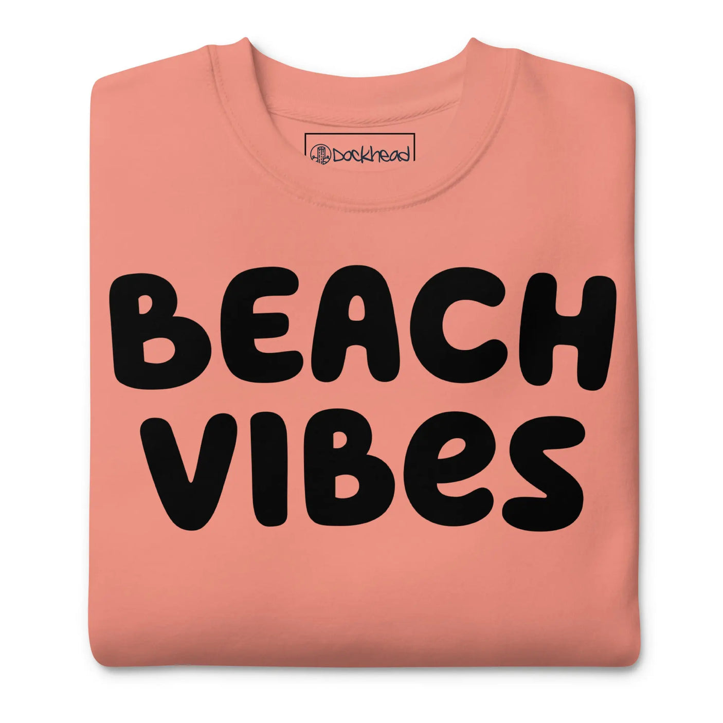 Beach Vibes Premium Sweatshirt - Dockhead