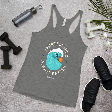 Where Bigger Is Always Better Racerback Tank - Dockhead