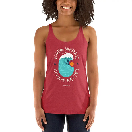 Where Bigger Is Always Better Racerback Tank - Dockhead