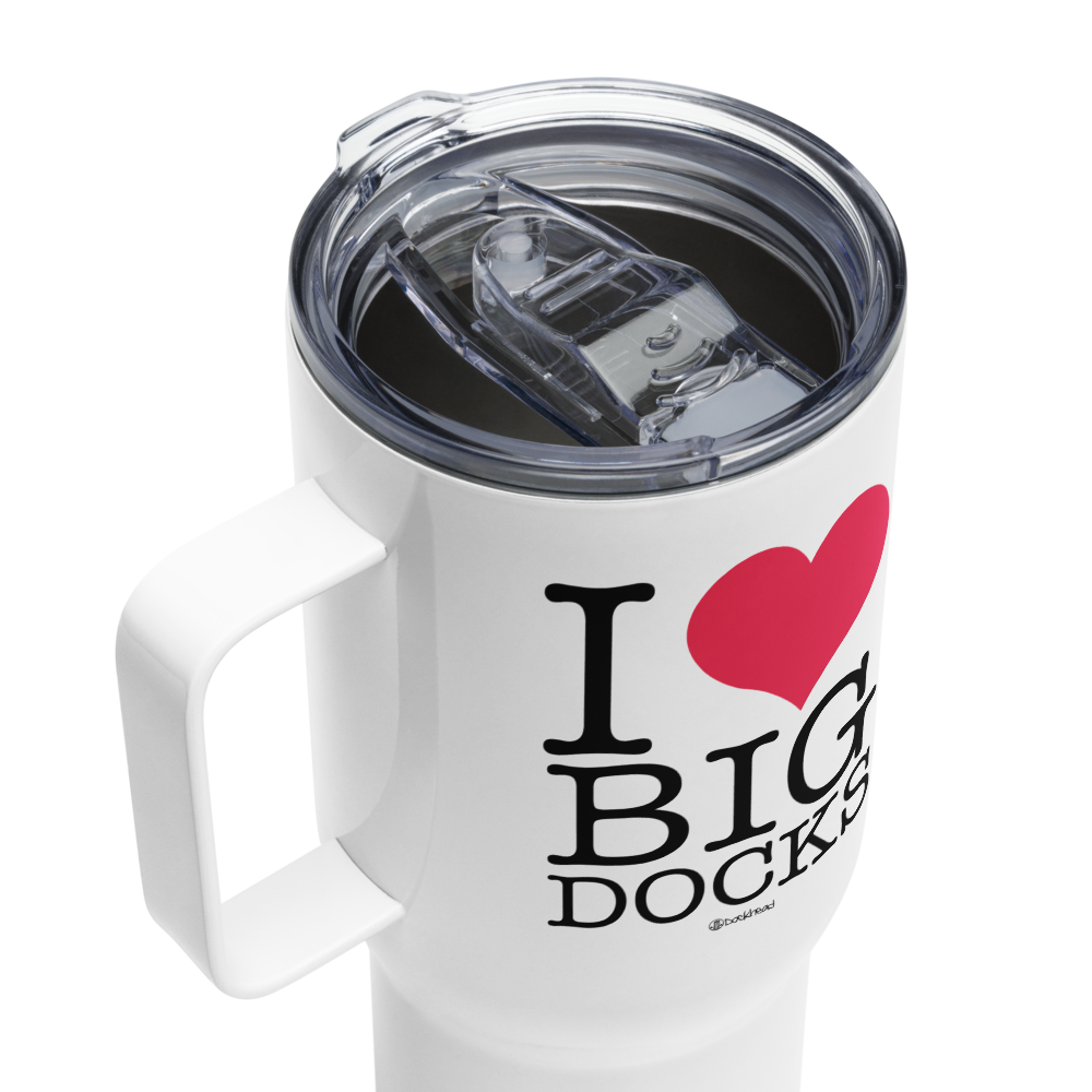 I Love Big Docks Travel Mug with Handle |  Dockhead |  Travel Mug | 