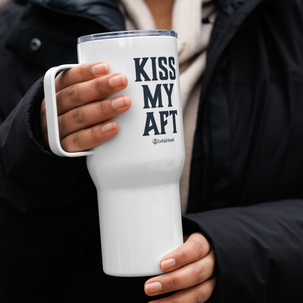 Kiss My Aft Travel Mug with Handle |  Dockhead |  Travel Mug | 